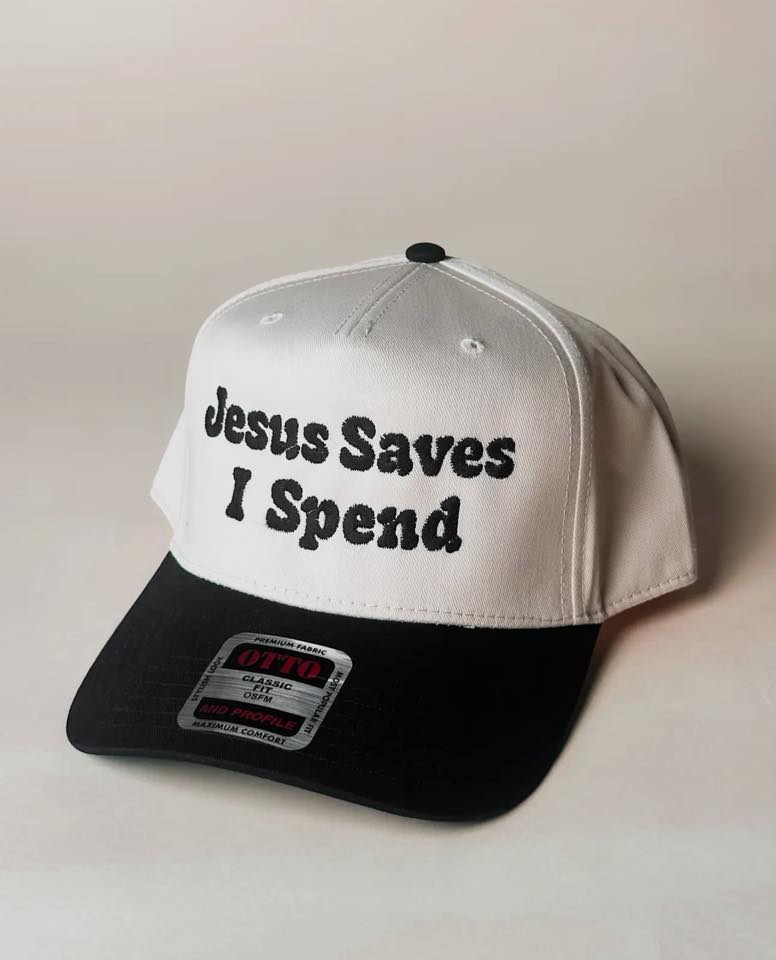 #00555 Jesus saves. I spend embroidered hat
