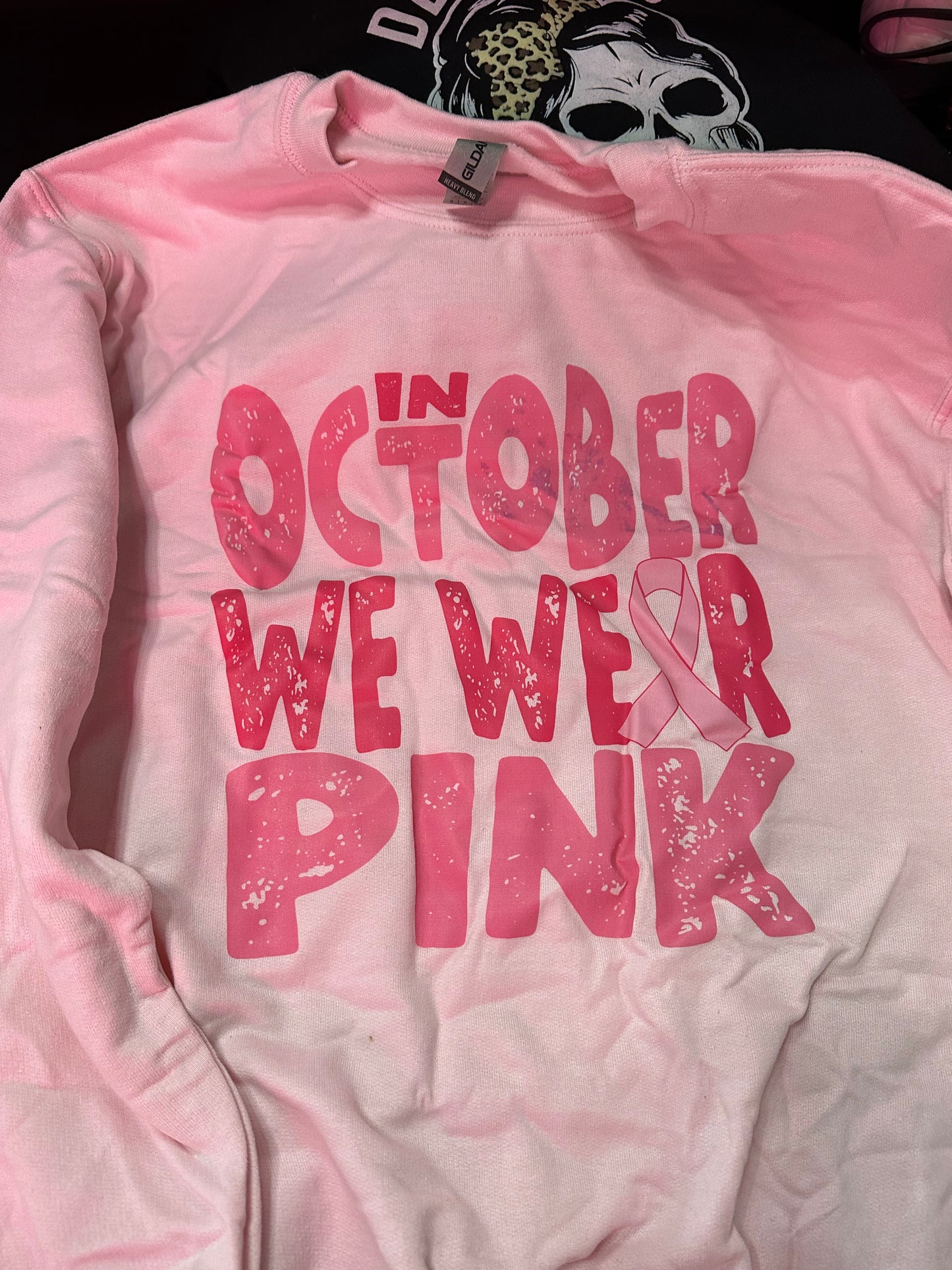 October we wear Pink Sweatshirt