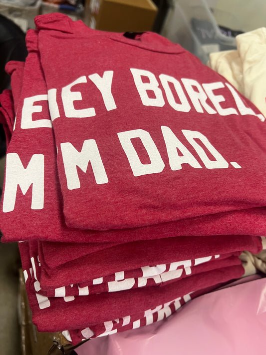 Hey Bored, I'm Dad